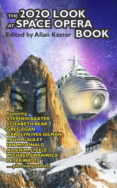 The 2020 Look at Space Opera Book edited by Allan Kaster, art by Maurizio Manzieri