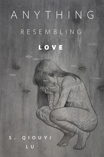 Anything Resembling Love by S. Qiouyi Lu, art by Reiko Murakami