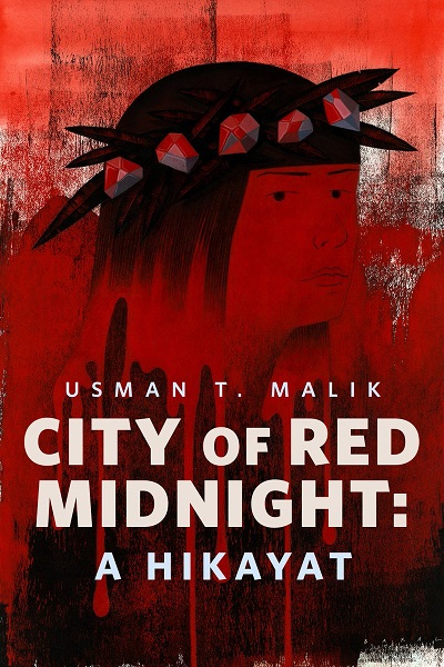 City of Red Midnight by Usman T. Malik, art by Scott Bakal