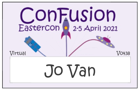 Confusion 2021 Eastercon Member Badge, with the ConFusion logo, member name, and member number