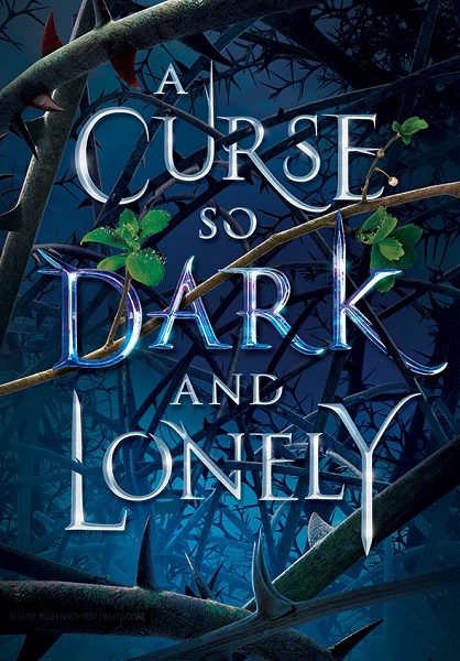 A Curse So Dark and Lonely by Brigid Kemmerer, art by Shane Rebenschied