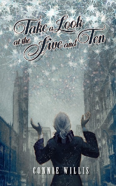 Take a Look at the Five and Ten by Connie Willis, art by Jon Foster