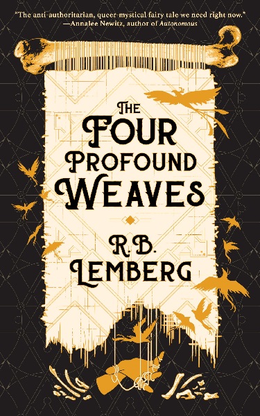 The Four Profound Weaves by R.B. Lemberg, art by Elizabeth Story