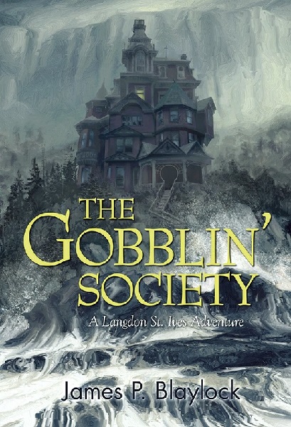 The Gobblin' Society by James P. Blaylock, art by Jon Foster