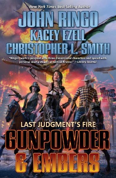 Gunpowder & Embers by John Ringo, Kacey Ezell, and Christopher L. Smith, art by Dave Seeley