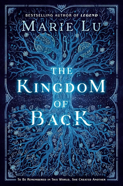 The Kingdom of Back by Marie Lu, art by David Curtis
