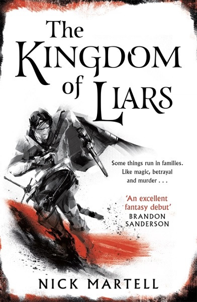 The Kingdom of Liars by Nick Martell, art by Richard Anderson