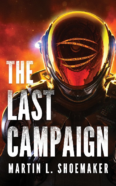 The Last Campaign by Martin L. Shoemaker, art by Mike Heath
