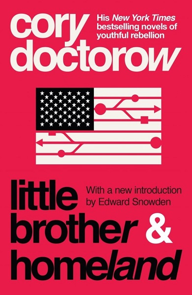 Little Brother & Homeland by Cory Doctorow, art by Will Staehle