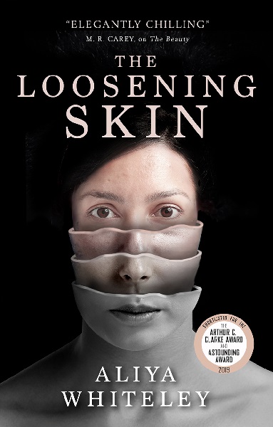 The Loosening Skin by Aliya Whiteley, art by Julia Lloyd
