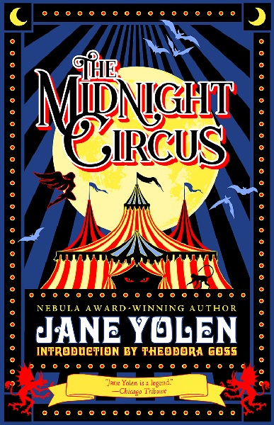 The Midnight Circus by Jane Yolen, art by Elizabeth Story