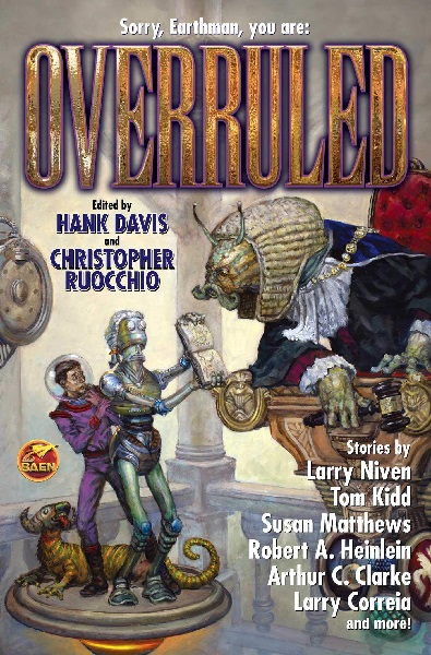 Overruled edited by Hank Davis and Christopher Ruocchio, art by Tom Kidd