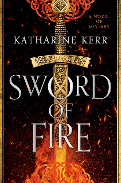 Sword of Fire by Katharine Kerr, art by Katie Anderson