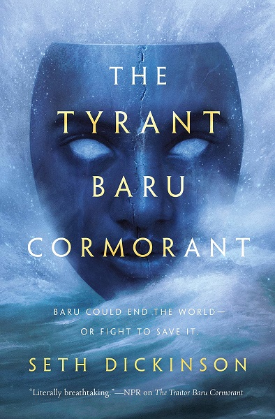 The Tyrant Baru Cormorant by Seth Dickinson, art by Sam Weber