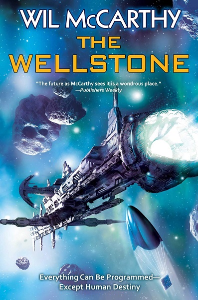 The Wellstone by Wil McCarthy, art by Dominic Harman