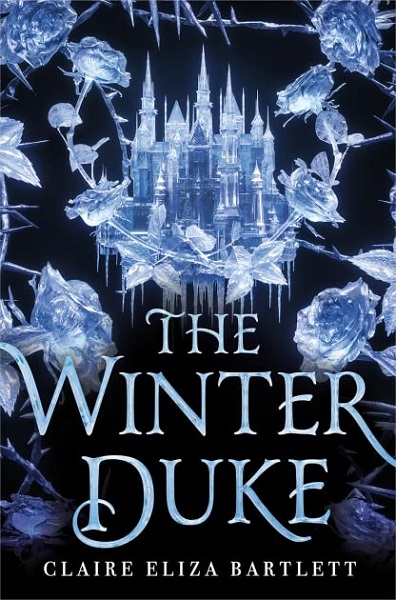 The Winter Duke by Claire Eliza Bartlett, art by Billy Bogiatzoglou (Billelis)